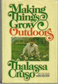 Cruso, Thalassa - Making Things Grow Outdoors