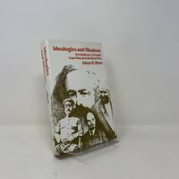 Ideologies and Illusions: Revolutionary Thought from Herzen to Solzhenitsyn