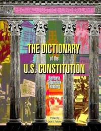 The Dictionary of the U. S. Constitution