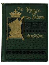 The Prince and the Pauper by Mark Twain [Samuel L. Clemens] - 1889