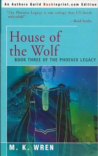 House of the Wolf by M. K. Wren - Paperback - 2000 - from Bujoldfan (SKU: 072913020595143393gt)