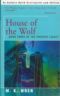 House of the Wolf by M. K. Wren - 2000