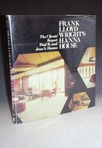 image of Frank Lloyd Wright's Hanna House, the Client's Report