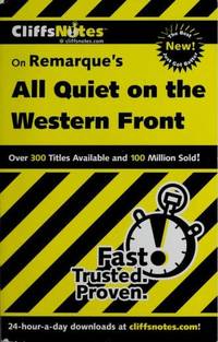 CliffsNotes On Remarque's All Quiet on the Western Front (CliffsNotes on Literature)