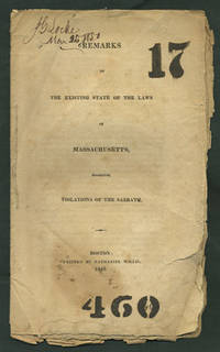 Remarks on the Existing State of the Laws in Massachusetts, respecting Violations of the Sabbath