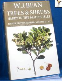 cover of Trees and Shrubs Hardy in the British Isles: Eighth Edition revised Four Volumes with Supplement