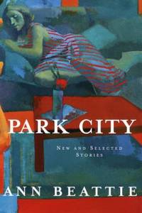 Park City : New and Selected Stories