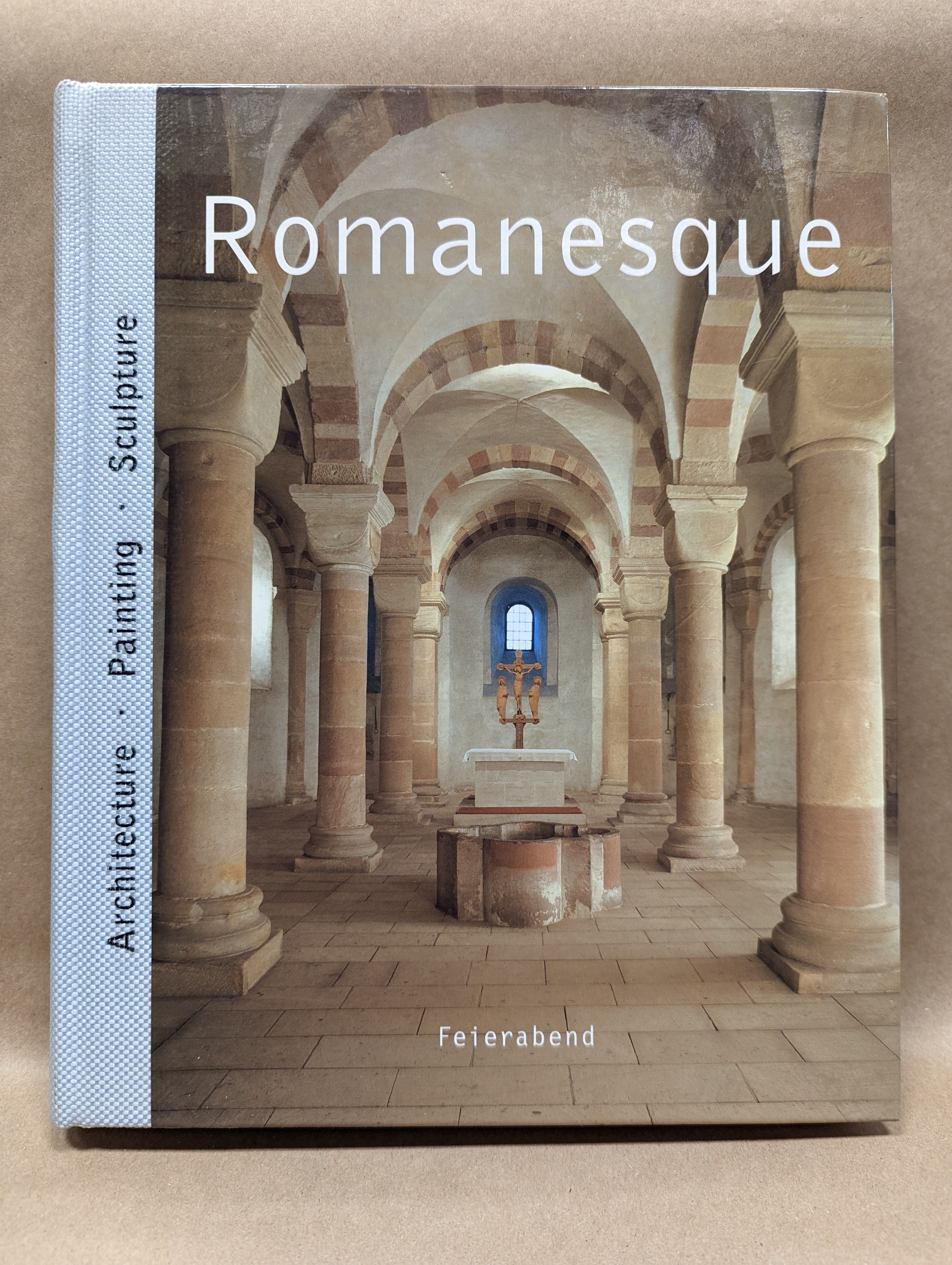 Romanesque: Architecture, Painting, Sculpture by Toman, Rolf
