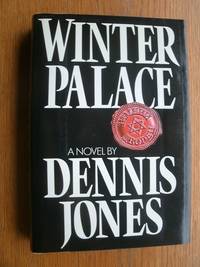 Winter Palace by Dennis Jones - First edition first printing - 1988 - from Scene of the Crime Books, IOBA (SKU: 19671)