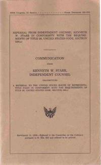 cover of REFERRAL FROM INDEPENDENT COUNSEL KENNETH W. STARR IN CONFORMITY WITH THE REQUIREMENTS OF TITLE 28, UNITED STATES CODE, SECTION 595 , SEPTEMBER 11, ... (HOUSE DOCUMENT / 105TH CONGRESS, 2D SESSION)