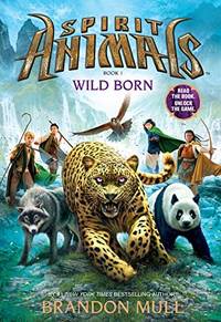 Spirit Animals: 1 Wild Born