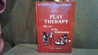 Play Therapy: The Art Of The Relationship