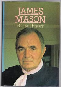 Before I Forget by Mason, James - 1981