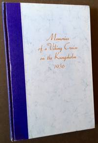 Memoirs of the Kungsholm Cruise to the North Cape, Russia and Lands of the Vikings 1936