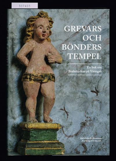 Grevars och bönders tempel. En bok om Brahekyrkan…