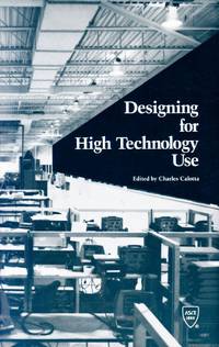 Designing for High Technology Use