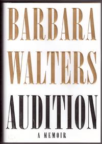 Audition  A Memoir by Walters, Barbara - 2008