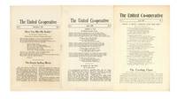 The United Co-operative. December, 1918 - April, 1921. Volume 1, Numbers 1-3 [All published]