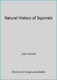 Natural History of Squirrels