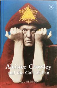 ALEISTER CROWLEY and the CULT of PAN