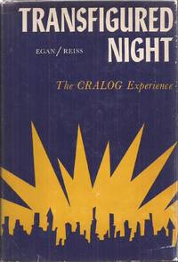 image of Transfigured Night: The CRALOG Experience(inscribed by Reiss)