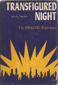 Transfigured Night: The CRALOG Experience(inscribed by Reiss)