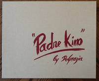 Padre Kino Portfolio with Original Art