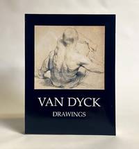 The Drawings of Anthony van Dyck