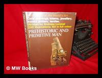 Prehistoric and Primitive Man