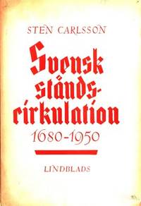 Svensk ståndscirkulation 1680-1950.