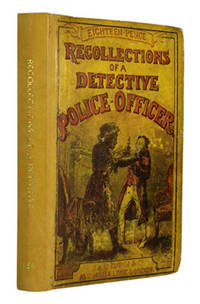 RECOLLECTIONS OF A DETECTIVE POLICE-OFFICER.