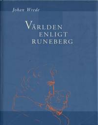Världen enligt Runeberg. En biografisk och…