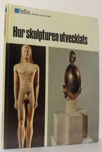 Hur skulpturen utvecklats.