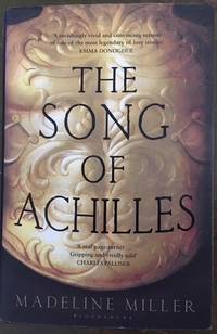 The Song of Achilles by Madeline Miller - 2011