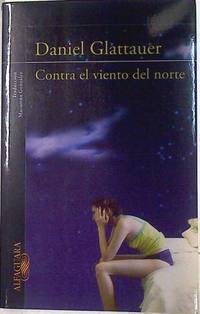 Contra el viento del norte