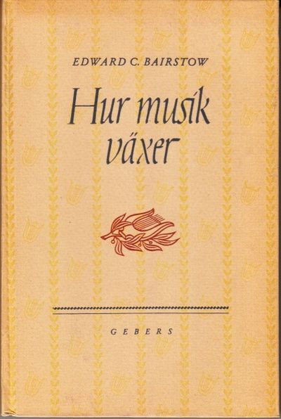 Hur musik växer. Översättning från engelskan av…
