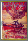TOM SWIFT AND HIS MOTOR-BOAT OR THE RIVALS OF LAKE CARLOPA ..