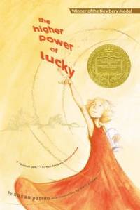 The Higher Power of Lucky (Hard Pan Trilogy) by Patron, Susan - 2008