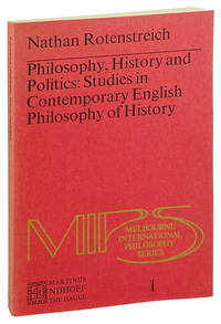 Philosophy, History and Politics: Studies in Contemporary English Philosophy of History