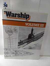 Warship, Volume III by John Roberts ed - 1979