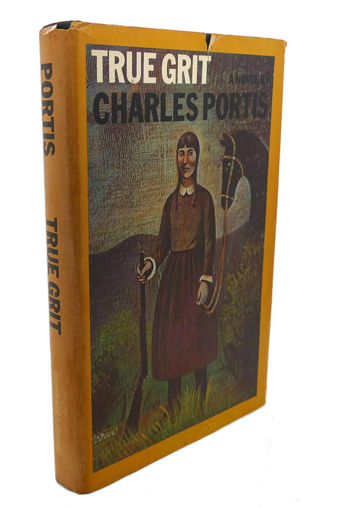 TRUE GRIT by Charles Portis 1968