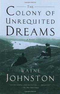cover of The Colony of Unrequited Dreams