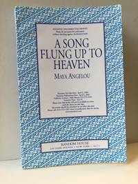 A Song Flung Up to Heaven by Angelou, Maya - 2002