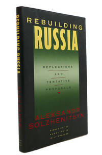 REBUILDING RUSSIA Reflections and Tentative Proposals