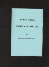 Old King William Homes and Families