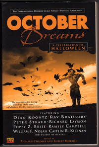 October Dreams: A Celebration Of Halloween by Chizmar, Richard; Morrish, Robert; - 2002