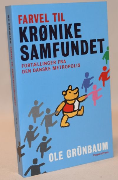 Farvel til krønikesamfundet - fortællinger fra…