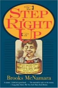 Step Right Up (Performance Studies) by Brooks McNamara - 1996-08-06