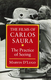 image of THE FILMS OF CARLOS SAURA: The Practice of Seeing.