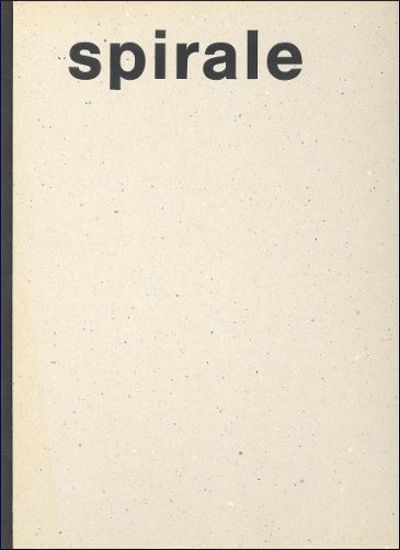 Spirale. Eine Künstlerzeitschrift, 1953-1964